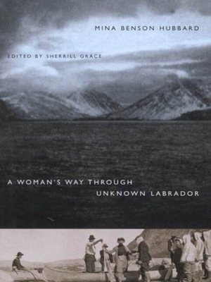 cover image of Woman's Way Through Unknown Labrador